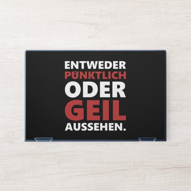 Entweder pünktlich oder geil aussehen HP laptop skin (Front)