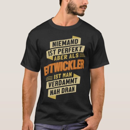 Entwickler fast Perfekt Control Systems Engineerin T_Shirt