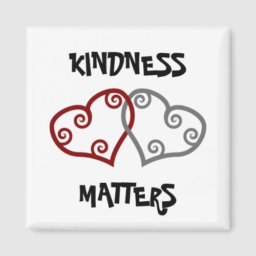 Entwined Hearts Kindness Matters Magnet