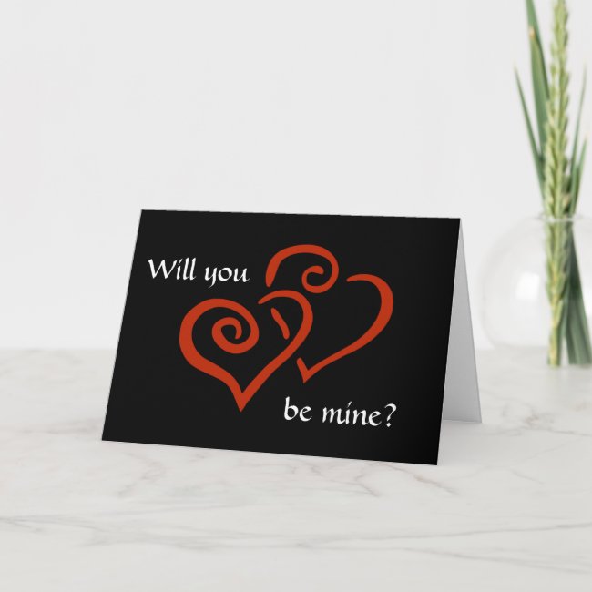 Entwined Hearts Will You Be Mine? Valentine's Card