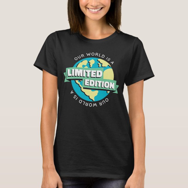 Environment Future Climate Saving Green Earth Reso T-Shirt (Front)