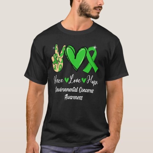 Environmental Concerns Peace Love Hope Green Ribbo T_Shirt