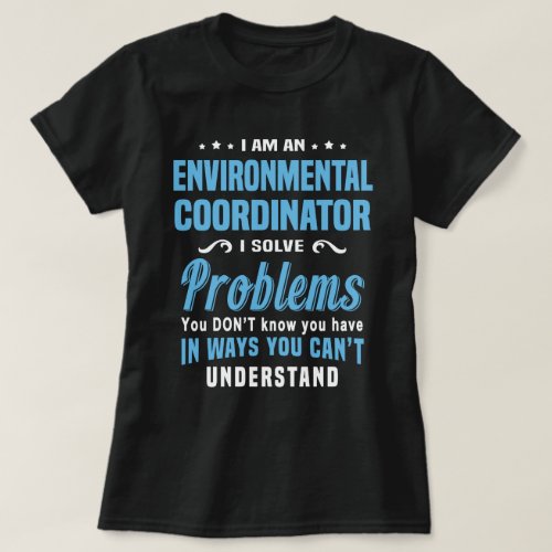 Environmental Coordinator T_Shirt