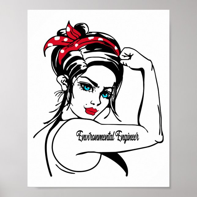 Environmental Engineer Rosie The Riveter Pin Up Poster (Front)