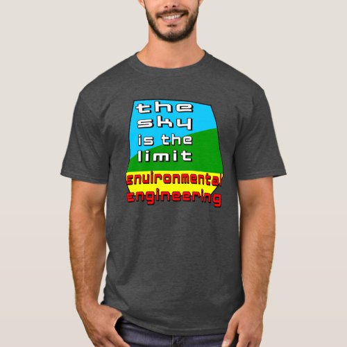 Environmental Engineering Limit T_Shirt