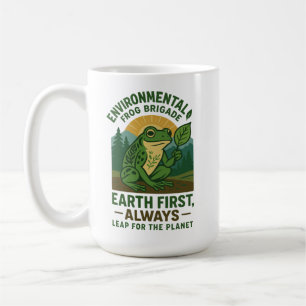 Environmental Frog Brigade – Earth First, Always Coffee Mug