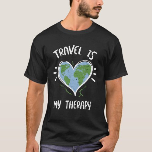 Environmental Protection Travel Is My Therapy  Ear T_Shirt