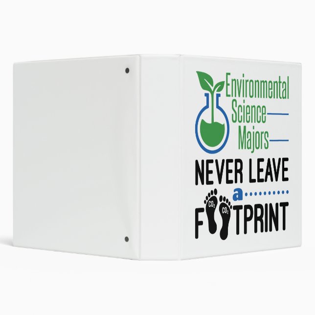 Environmental Science Majors Never Leave Footprint 3 Ring Binder (Background)