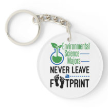 Environmental Science Majors Never Leave Footprint Keychain