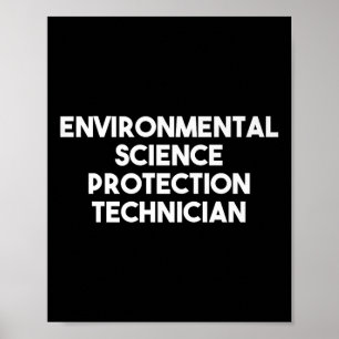 Environmental Science Protection Technician Premiu Poster