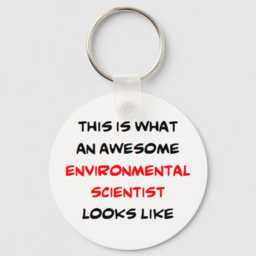 environmental scientist awesome keychain