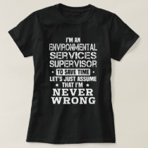 Environmental Services Supervisor T-Shirt