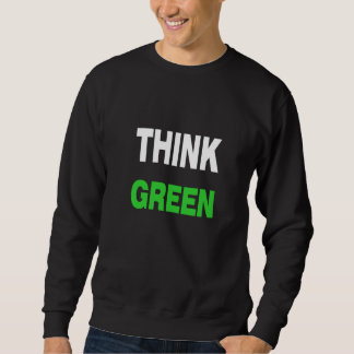 Environmental slogan Cute environmental Sweatshirt