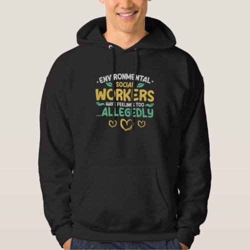 Environmental Social Worker Social Educator Caregi Hoodie