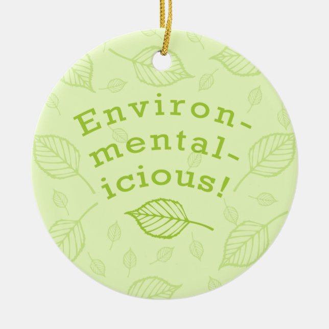 Environmentalicious Ceramic Ornament (Front)