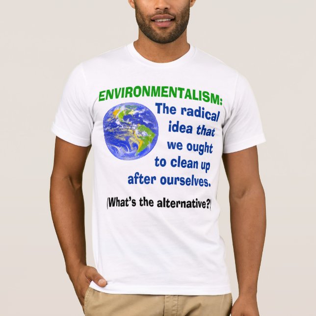 Environmentalism Defined T-Shirt (Front)