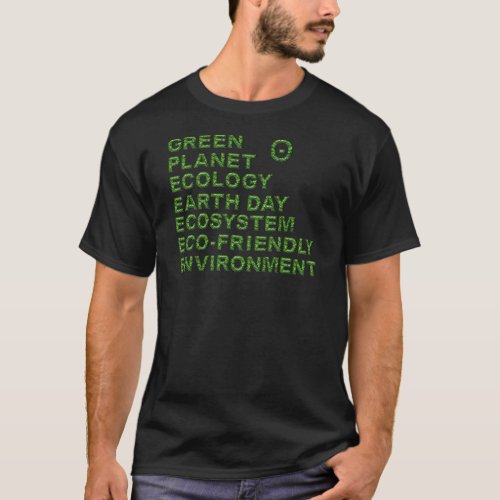 Environmentalist Gift _ Green Planet Ecology T_Shirt