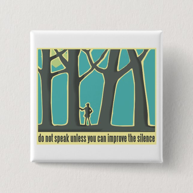 Envrionmental Quote Pinback Button (Front)