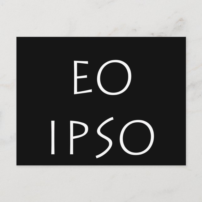 Eo Ipso Postcard (Front)