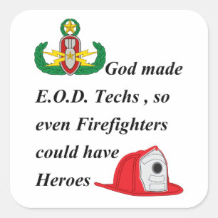 EOD - Firefighter Heroes Square Sticker
