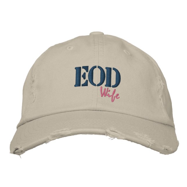 EOD, Wife Embroidered Baseball Hat (Front)