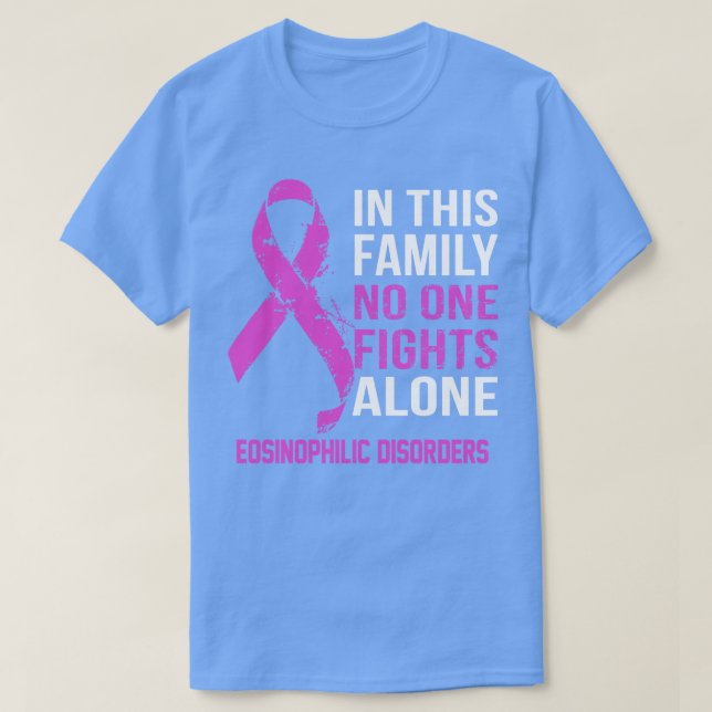 Eosinophilic Disorders Awareness No One Fights Alo T-Shirt (Design Front)
