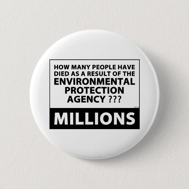 EPA Kills Millions Pinback Button (Front)
