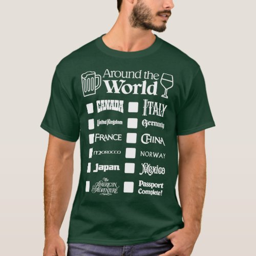 Epcot Drink Around the World White Text Canada Fir T_Shirt