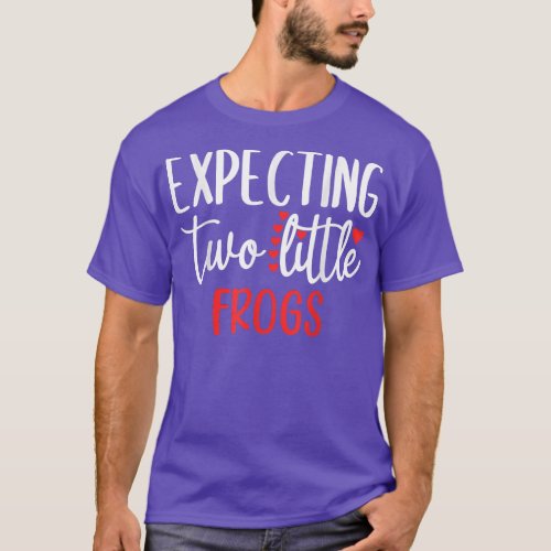 Epecting Two Little Frogs Funny Pregnancy Twins  T_Shirt