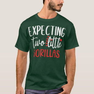 Epecting Two Little Gorillas Funny Pregnancy Twins T-Shirt