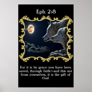 Eph 2:8 Wolves looking into the full moon. Poster
