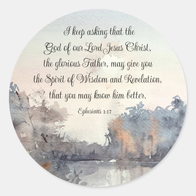 Ephesians 1:17 Spirit of Wisdom and Revelation Classic Round Sticker (Front)