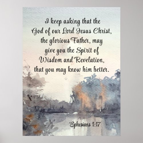 Ephesians 117 Spirit of Wisdom and Revelation Poster