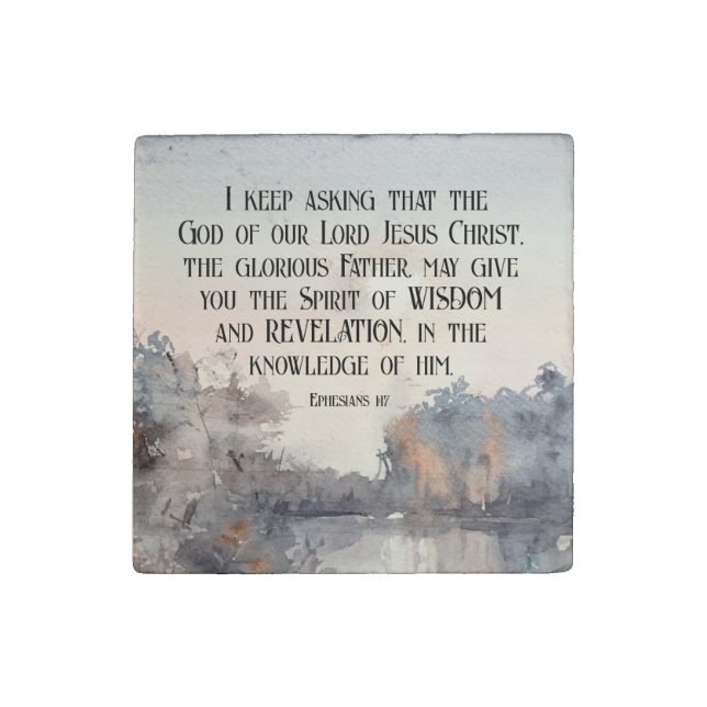 Ephesians 1:17 Spirit of Wisdom and Revelation Stone Magnet (Front)
