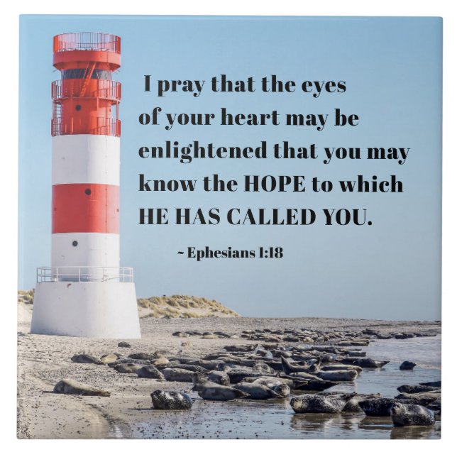 Ephesians 1:18 I Pray you may know the HOPE Ceramic Tile (Front)