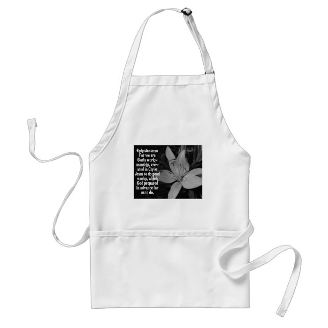 EPHESIANS 2:10 BIBLE SCRIPTURE QUOTE ADULT APRON (Front)