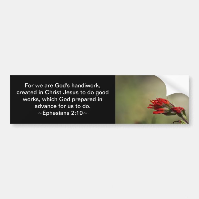 Ephesians 2:10 bumper sticker (Front)