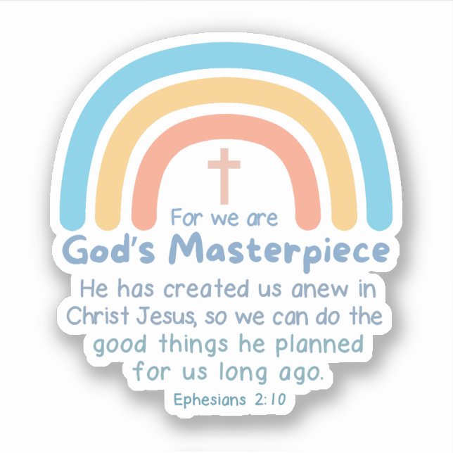 Ephesians 2:10 Gods Masterpiece Sticker (Front)