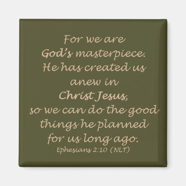 Ephesians 2:10 (NLT) Magnet (Front)