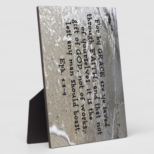 Ephesians 2:8-9 For by grace are ye saved through Plaque (Side)
