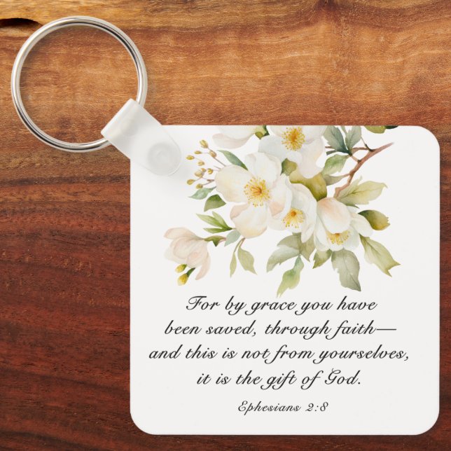 Ephesians 2:8 By Grace you have been saved Bible  Keychain (Front)