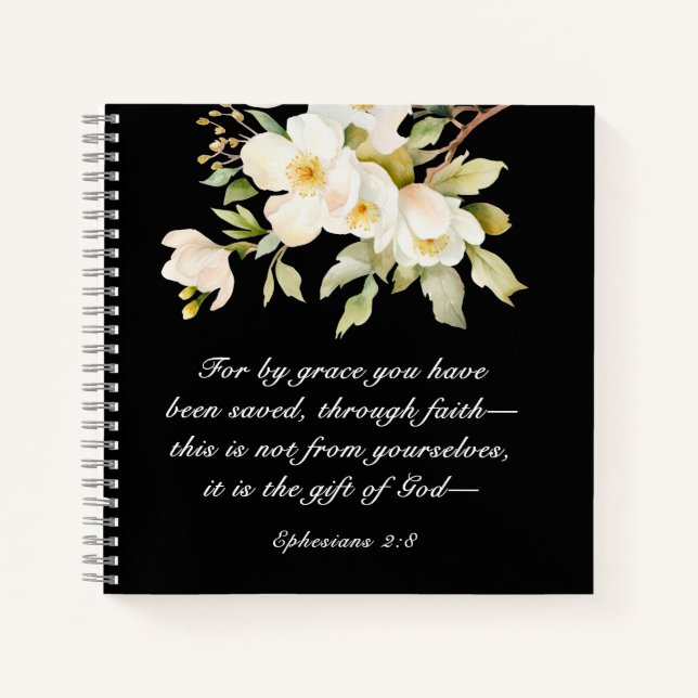 Ephesians 2:8 By Grace you have been saved Bible  Notebook (Front)
