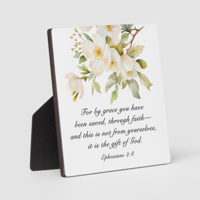 Ephesians 2:8 By Grace you have been saved Bible Plaque (Front)