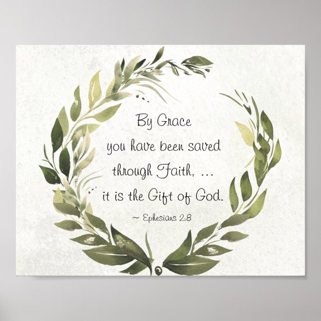 Ephesians 2:8 By Grace you have been saved Poster (Front)