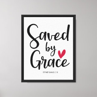 Ephesians 2:8 Saved by Grace Canvas Print