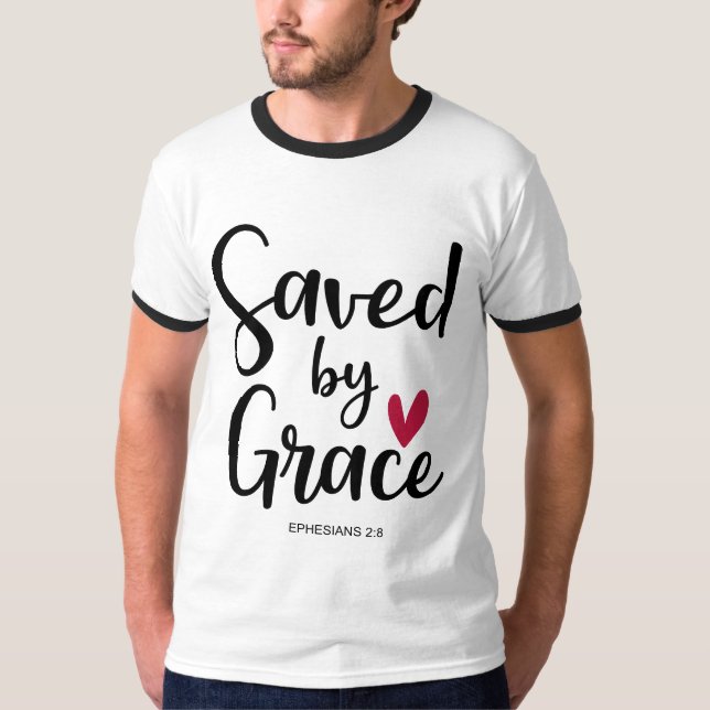 Ephesians 2:8 T-Shirt (Front)