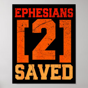 Ephesians 2 Saved Christian Inspirational  Poster