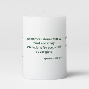 Ephesians 3:13 KJV Bible Verse Pillar Candle