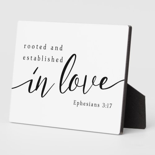 Ephesians 317 Rooted  established in Love Sign Plaque