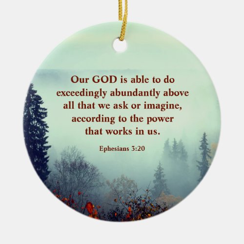 Ephesians 320 Our GOD is Able Fall Forest  Ceramic Ornament